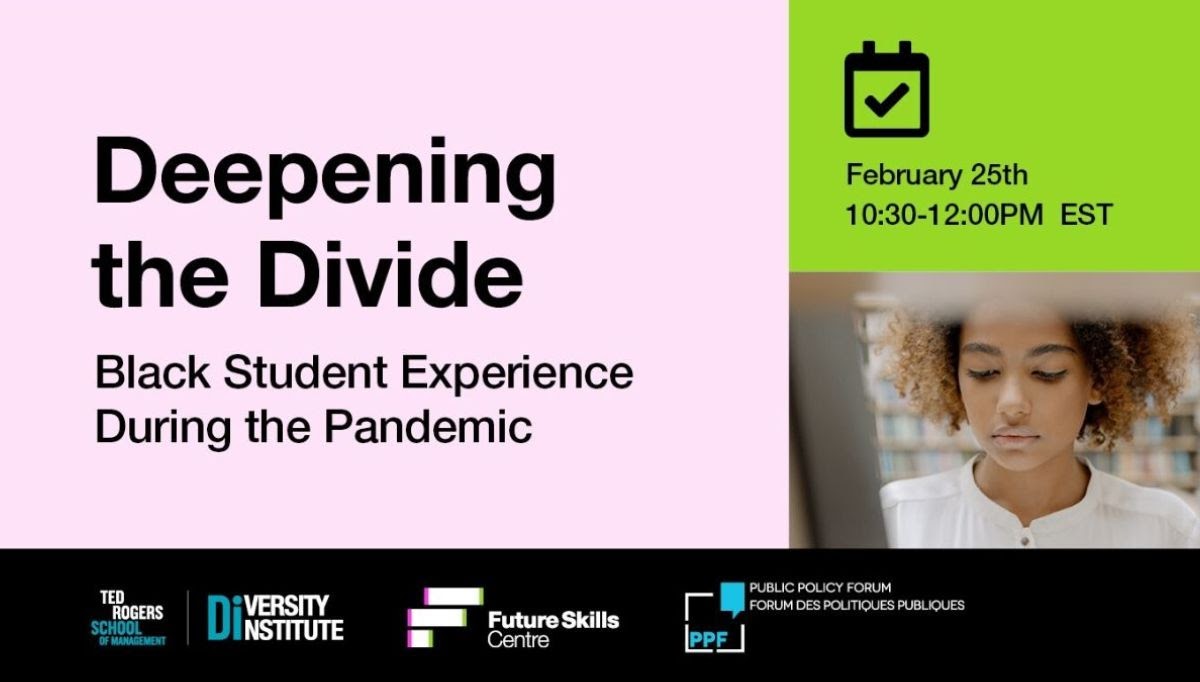 A graphic advertising “Deepening the Divide: Black Student Experience During the Pandemic” with a photograph of a young Black woman